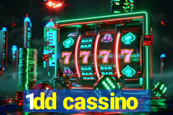 1dd cassino